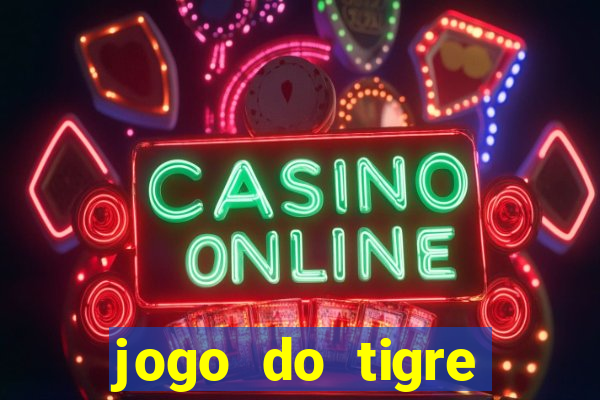 jogo do tigre falso dinheiro infinito